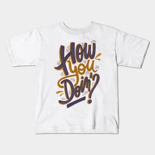 Joey Tribbiani's "How YOU Doin'?" Kids T-Shirt